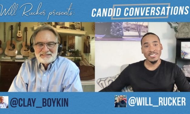 Ep57: Clay Boykin on “Candid Conversations” w/host Will Rucker