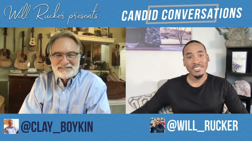 Ep57: Clay Boykin on “Candid Conversations” w/host Will Rucker